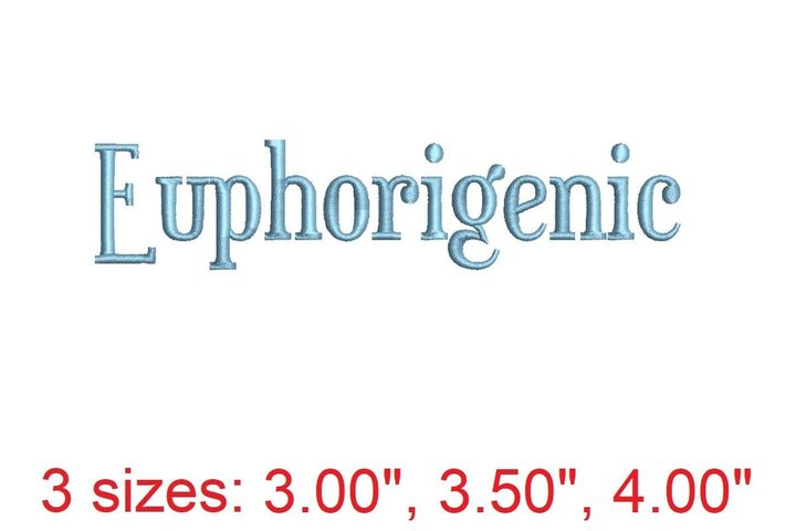 Euphorigenic Embroidery Font